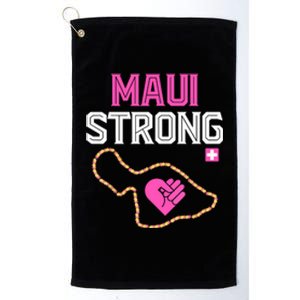 Pray For Maui Hawaii Strong Gift Lahaina Fires Platinum Collection Golf Towel