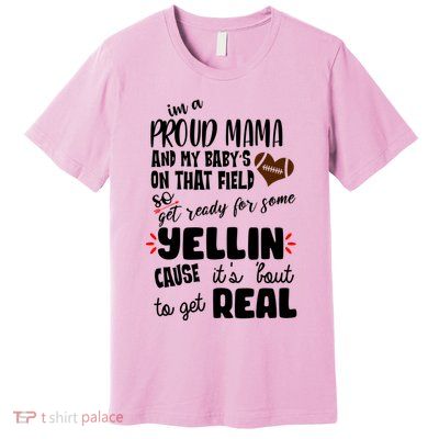 Proud Football Mama Premium T-Shirt