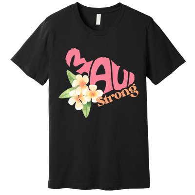 Pray For Maui Hawaii Strong Maui Relief Tee Hawaii Fire Victims Premium T-Shirt