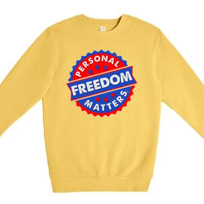 Personal Freedom Matters Emblem Premium Crewneck Sweatshirt