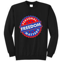 Personal Freedom Matters Emblem Sweatshirt