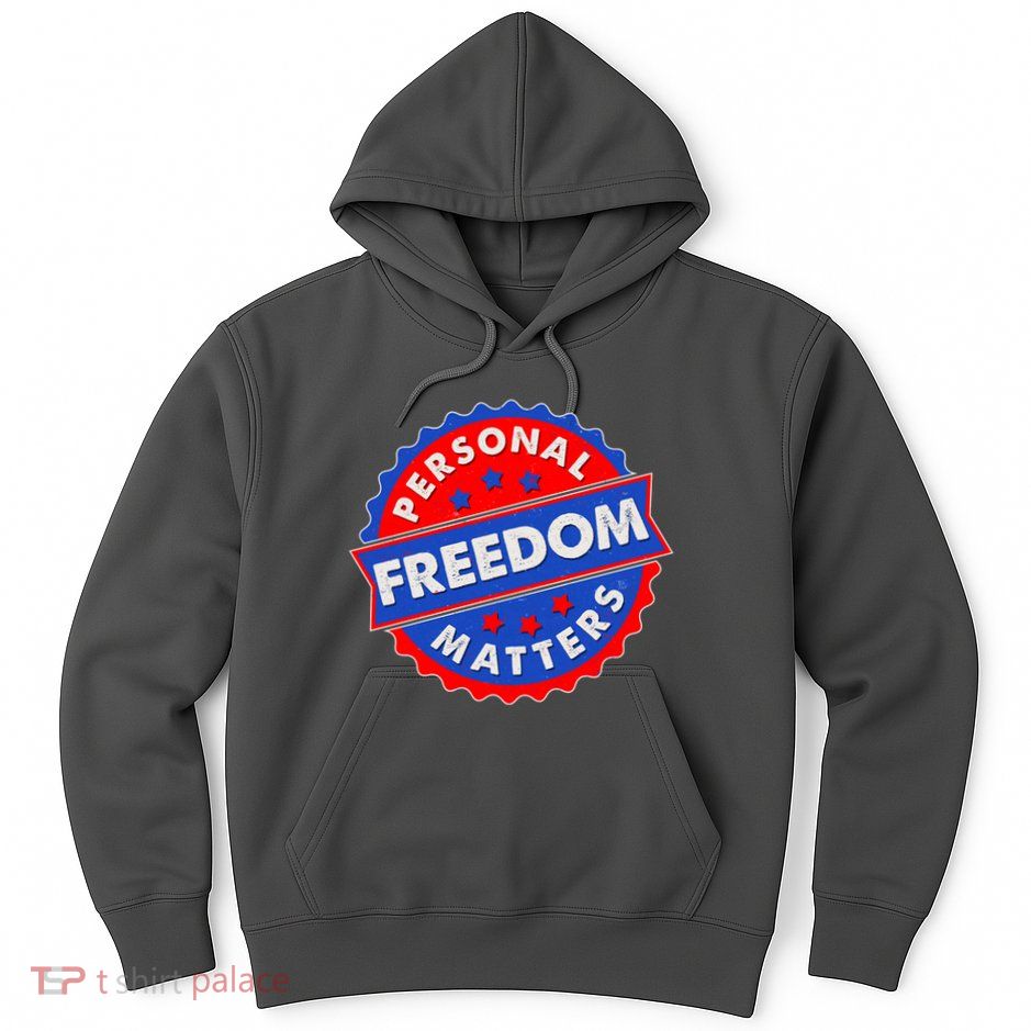 Personal Freedom Matters Emblem Hoodie