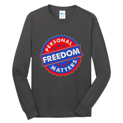 Personal Freedom Matters Emblem Tall Long Sleeve T-Shirt