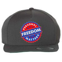 Personal Freedom Matters Emblem Wool Snapback Cap