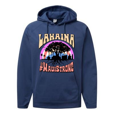 Pray For Maui Hawaii Maui Strong Lahaina Banyan Tree Gift Performance Fleece Hoodie