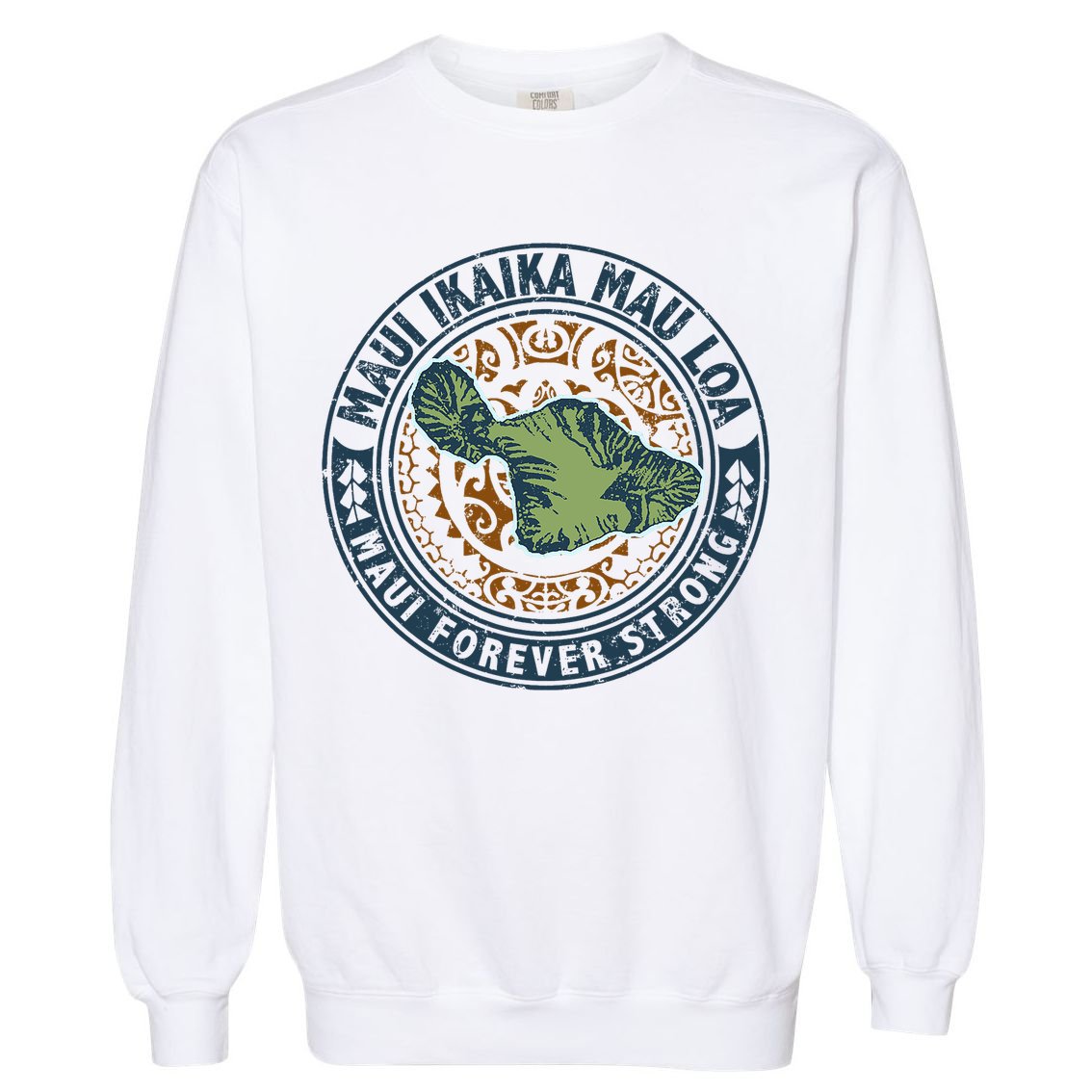 Pray For Maui Hawaii Strong Garment-Dyed Sweatshirt