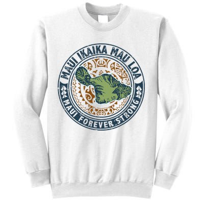Pray For Maui Hawaii Strong Sweatshirt