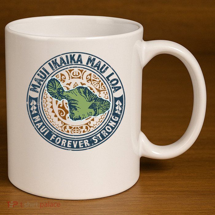 Pray For Maui Hawaii Strong 11oz C Handle Ceramic Mug