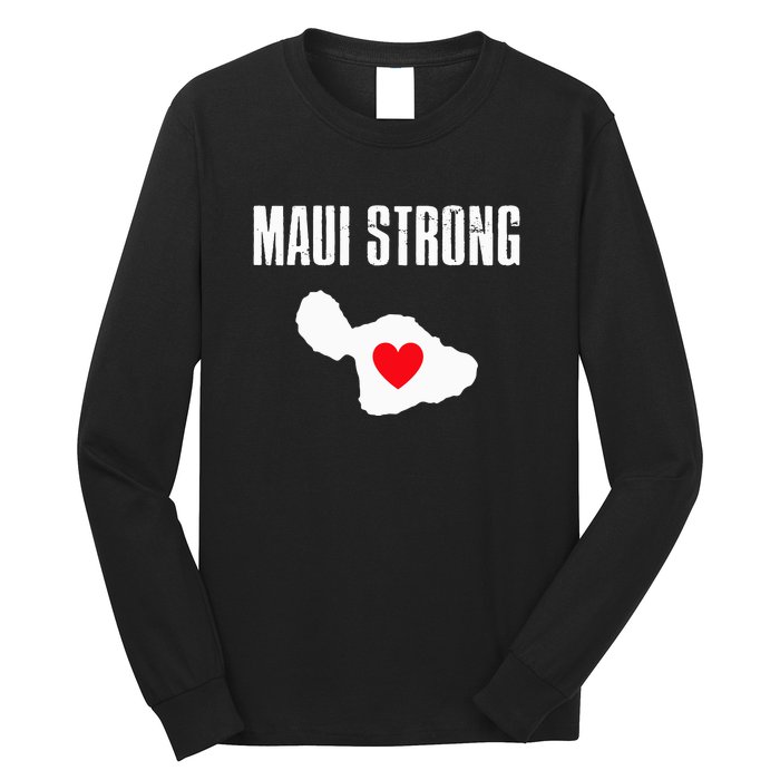 Pray For Maui Hawaii Strong Lahaina Fires Gift Long Sleeve Shirt