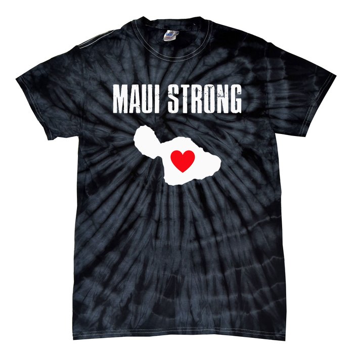 Pray For Maui Hawaii Strong Lahaina Fires Gift Tie-Dye T-Shirt