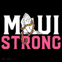 Pray For Maui Hawaii Strong Support For Hawaii Fire Victims Tall T-Shirt