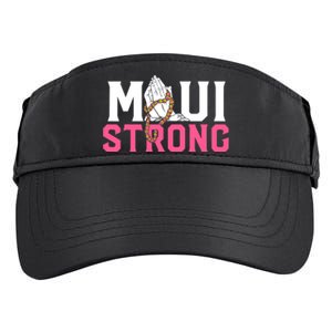 Pray For Maui Hawaii Strong Support For Hawaii Fire Victims Adult Drive Performance Visor