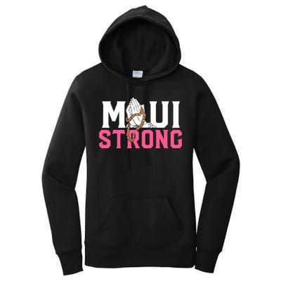 Pray For Maui Hawaii Strong Support For Hawaii Fire Victims Women's Pullover Hoodie