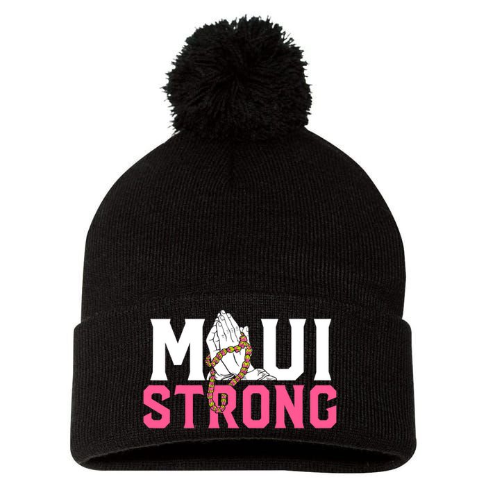 Pray For Maui Hawaii Strong Support For Hawaii Fire Victims Pom Pom 12in Knit Beanie