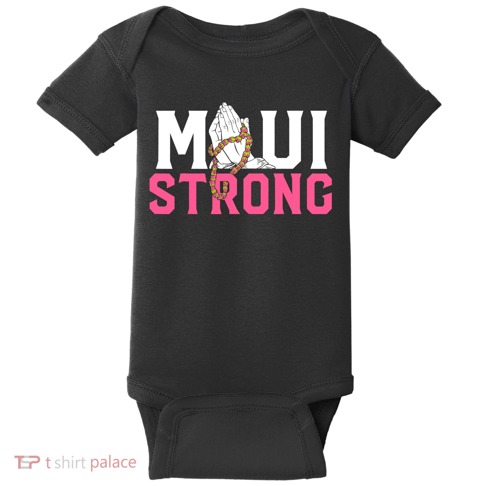 Pray For Maui Hawaii Strong Support For Hawaii Fire Victims Baby Bodysuit
