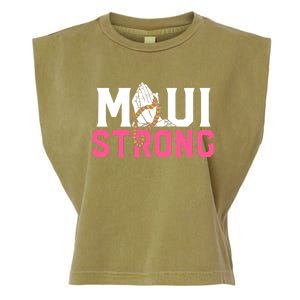 Pray For Maui Hawaii Strong Support For Hawaii Fire Victims Garment-Dyed Women's Muscle Tee