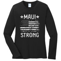 Pray For Maui Hawaii Strong American Flag Lahaina Fires Gift Ladies Long Sleeve Shirt