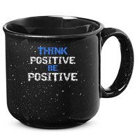 Positive For Motivational Kindness - Positive Message 15oz Campfire Ceramic Mug
