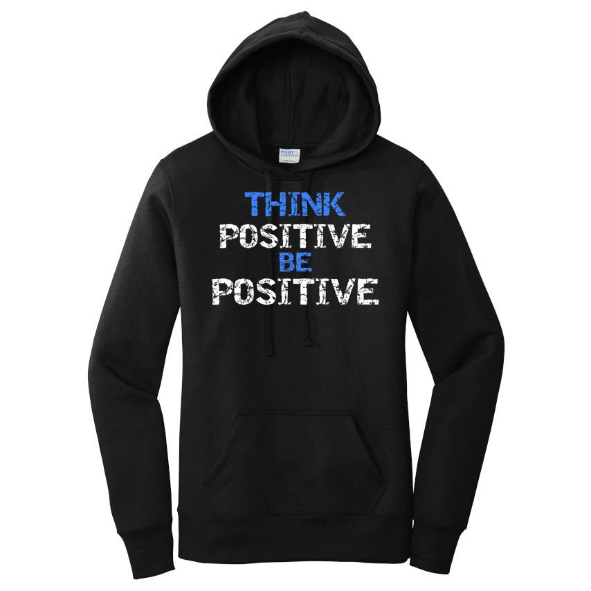 Positive For Motivational Kindness - Positive Message Women's Pullover Hoodie