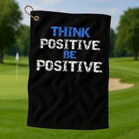 Positive For Motivational Kindness - Positive Message Golf Towel