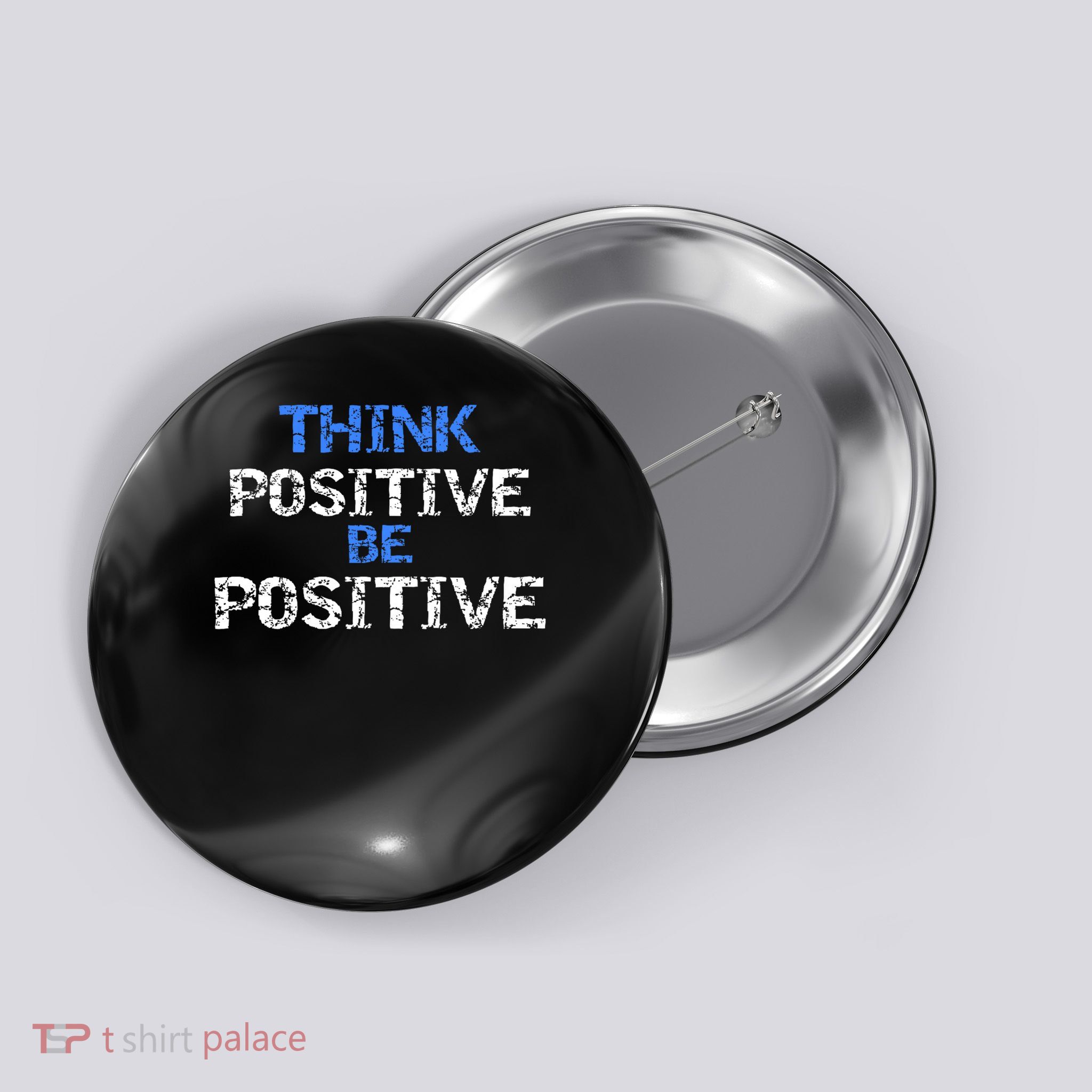 Positive For Motivational Kindness - Positive Message Button