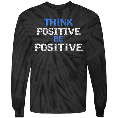 Positive For Motivational Kindness - Positive Message Tie-Dye Long Sleeve Shirt