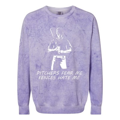 Pitchers Fear Me Fences Hate Me Baseball Colorblast Crewneck Sweatshirt