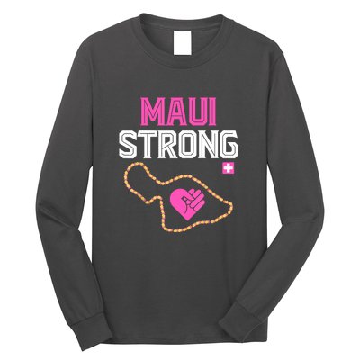 Pray For Maui Hawaii Strong Gift Long Sleeve Shirt