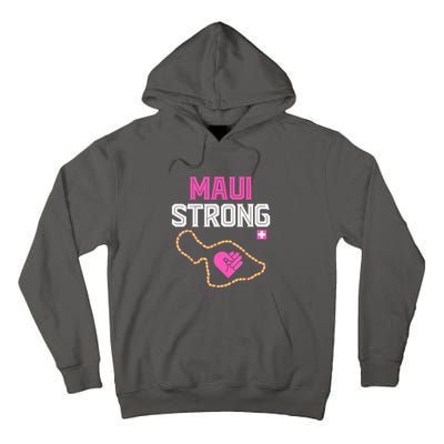 Pray For Maui Hawaii Strong Gift Tall Hoodie