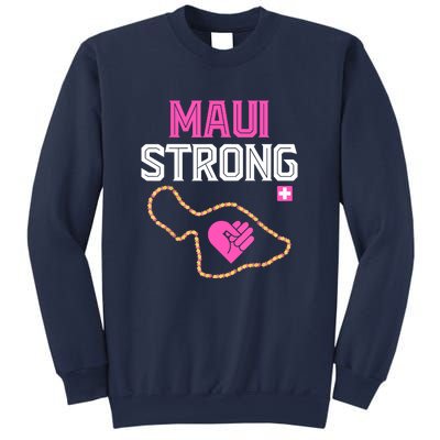 Pray For Maui Hawaii Strong Gift Sweatshirt