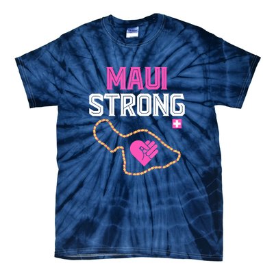 Pray For Maui Hawaii Strong Gift Tie-Dye T-Shirt