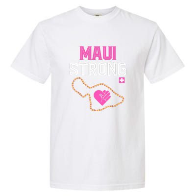 Pray For Maui Hawaii Strong Gift Garment-Dyed Heavyweight T-Shirt