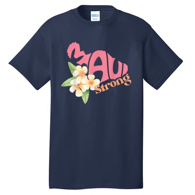 Pray for Maui Hawaii Strong Tall T-Shirt