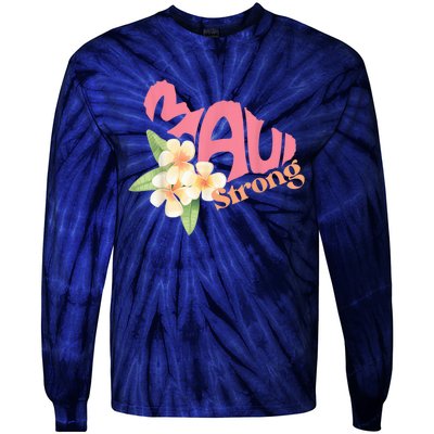 Pray for Maui Hawaii Strong Tie-Dye Long Sleeve Shirt