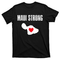 Pray For Maui Hawaii Maui Strong Maui Wildfire Relief T-Shirt