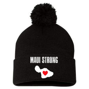 Pray For Maui Hawaii Maui Strong Maui Wildfire Relief Pom Pom 12in Knit Beanie