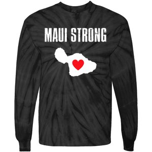 Pray For Maui Hawaii Maui Strong Maui Wildfire Relief Tie-Dye Long Sleeve Shirt