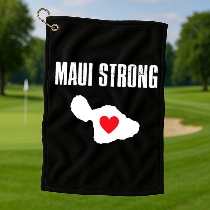 Pray For Maui Hawaii Maui Strong Maui Wildfire Relief Golf Towel