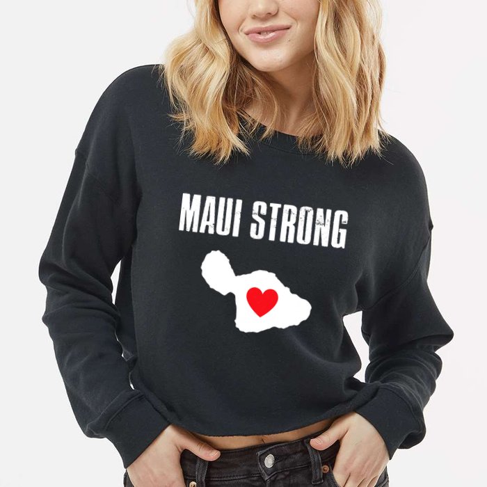Pray For Maui Hawaii Maui Strong Maui Wildfire Relief Cropped Pullover Crew