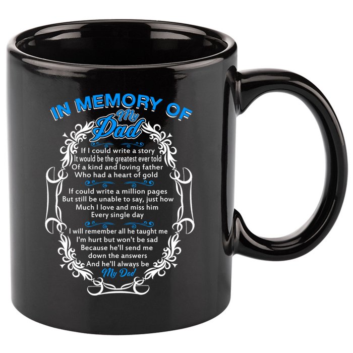Poem For My Dad In Heaven My Dad Is My Guardian Angel Gift 11oz C Handle Ceramic Mug