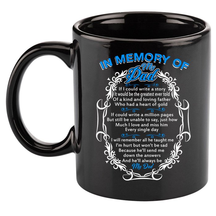 Poem For My Dad In Heaven My Dad Is My Guardian Angel Gift 11oz C Handle Ceramic Mug