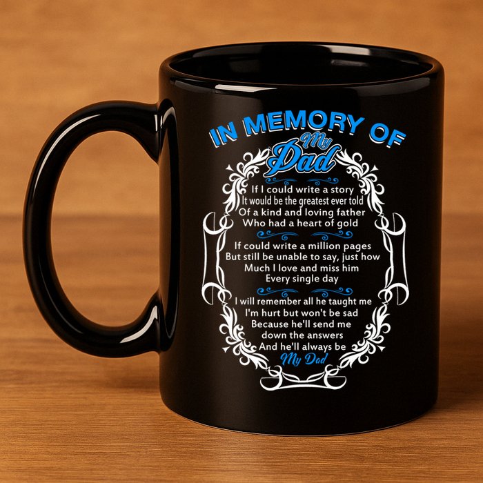 Poem For My Dad In Heaven My Dad Is My Guardian Angel Gift 11oz C Handle Ceramic Mug