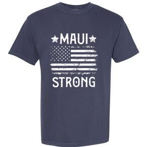 Pray For Maui Hawaii Strong Garment-Dyed Heavyweight T-Shirt