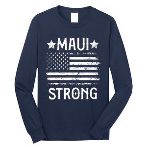 Pray For Maui Hawaii Strong Long Sleeve Shirt