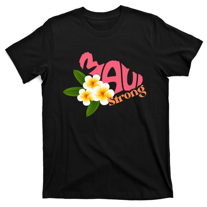 Pray For Maui Hawaii Strong Palm Flower Gift Hawaii Fires T-Shirt