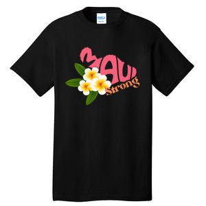 Pray For Maui Hawaii Strong Palm Flower Gift Hawaii Fires Tall T-Shirt