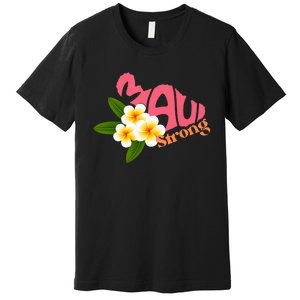 Pray For Maui Hawaii Strong Palm Flower Gift Hawaii Fires Premium T-Shirt