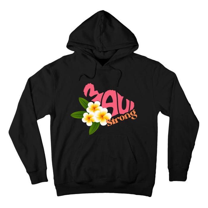 Pray For Maui Hawaii Strong Palm Flower Gift Hawaii Fires Tall Hoodie