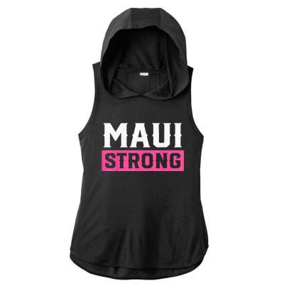 Pray for Maui Hawaii Strong - Maui Lahaina Hawaiian Islands Ladies PosiCharge Tri-Blend Wicking Draft Hoodie Tank