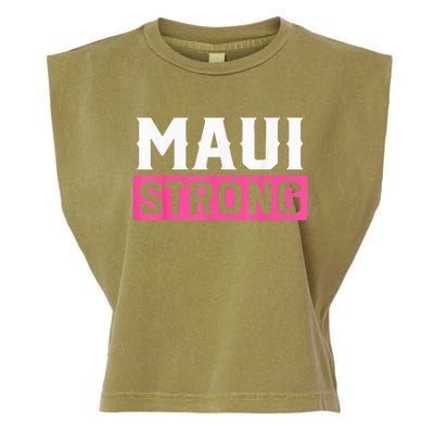 Pray for Maui Hawaii Strong - Maui Lahaina Hawaiian Islands Garment-Dyed Women's Muscle Tee